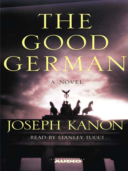 Title details for The Good German by Joseph Kanon - Available